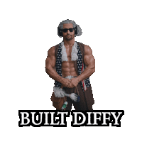 a picture of a man with the words built diffy