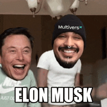 a man wearing a beanie that says multivers laughs next to another man wearing a shirt that says elon musk