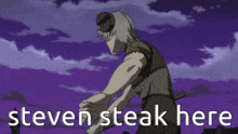 Steven Steak GIF - Steven Steak GIFs