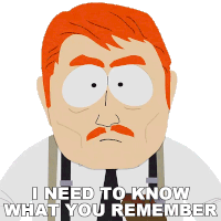 I Need To Know What You Remember Harrison Yates Sticker - I Need To Know What You Remember Harrison Yates South Park Stickers