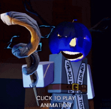 a video game character with a blue pumpkin head holding a cane and the words click to play animation