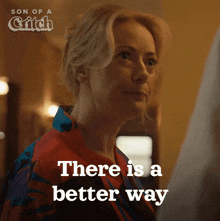 There'S A Better Way Mary Critch GIF