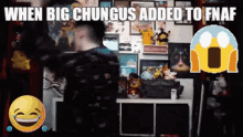 When Big Chungus Added To Fnaf GIF - When Big Chungus Added To Fnaf Five Nights At Freddys GIFs
