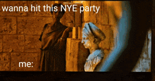 a picture of a statue with the words wanna hit this nye party me