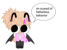 a cartoon character with bat wings and a speech bubble that says im scared of fatherless behavior