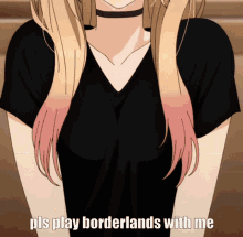 Pls Play Pls Play Borderlands With Me GIF - Pls Play Pls Play Borderlands With Me GIFs