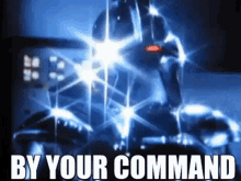 Cylon By Your Command Robot GIF - Cylon By Your Command Robot GIFs