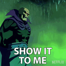Show It To Me Scare Glow GIF - Show It To Me Scare Glow Masters Of The Universe Revelation GIFs