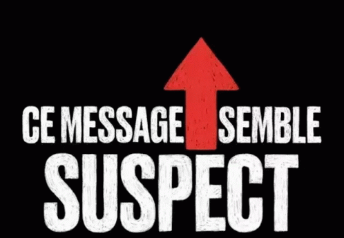 a sign that says ce message semble suspect with an upward arrow