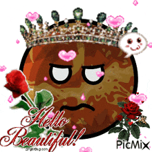 a picture of a smiley face with a crown on it and the words hello beautiful