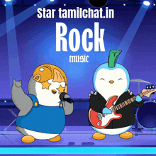 a cartoon of two penguins singing and playing guitar with the words star tamilchat.in rock music behind them