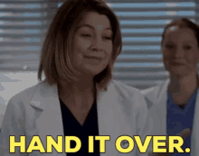 Greys Anatomy Meredith Grey GIF - Greys Anatomy Meredith Grey Hand It Over GIFs