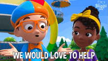 We Would Love To Help Blippi GIF - We Would Love To Help Blippi Meekah GIFs