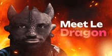a man with a dragon head and the words meet le dragon behind him