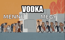 Menne Vodka GIF - Menne Vodka Megy GIFs