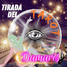 a poster that says tirada del tarot damaris on it