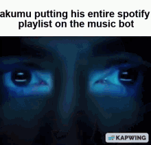 Akumu Putting His Entire Spotify Playlist On The Music Bot GIF - Akumu Putting His Entire Spotify Playlist On The Music Bot GIFs