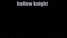 Hollow Knight Bugs Life GIF - Hollow Knight Bugs Life Haha Funny GIFs