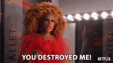 You Destroyed Me Rupaul GIF