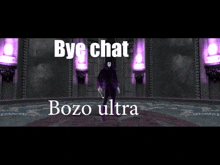 Bye Chat Bozo Ultra GIF - Bye Chat Bozo Ultra Golemiq GIFs