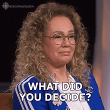 What Did You Decide Arlene Dickinson GIF - What Did You Decide Arlene Dickinson Dragons' Den GIFs