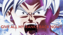 Goku Give Me Back My Ranks GIF