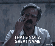 Thats Not A Great Name I Dont Like It GIF - Thats Not A Great Name I Dont Like It Not Good GIFs