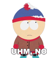 Uhm No Stan Marsh Sticker - Uhm No Stan Marsh South Park Stickers