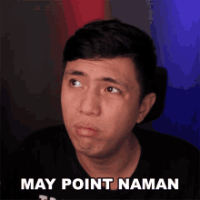 May Point Naman Zedelicious GIF - May Point Naman Zedelicious May Punto Naman GIFs
