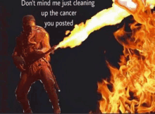 Dont Mind Me Just Cleaning The Cancer You Posted GIF - Dont Mind Me Just Cleaning The Cancer You Posted GIFs