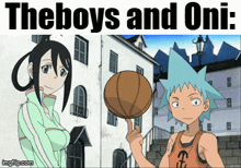 a cartoon of a boy holding a basketball next to a girl with the words theboys and oni