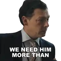 a man in a suit and tie has the words we need him more than written on his face