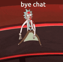rick from rick and morty is standing in a green circle with the words bye chat below him