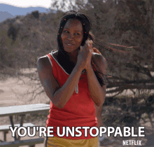 You Are Unstoppable You Will Do Great GIF - You Are Unstoppable You Will Do Great Encourage GIFs