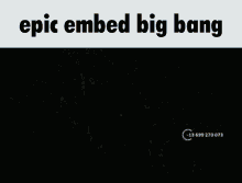 Epic Embed Fail Big Bang GIF - Epic Embed Fail Big Bang Epic Embed Failure GIFs