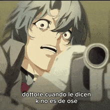 a cartoon character is pointing a gun with the caption dottore cuando le dien k no es de ose