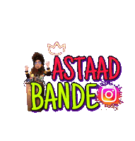 Astaad Astaad Bande Sticker - Astaad Astaad Bande Astaad Bande Insta Stickers