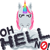 Oh Hell No Unicorn Life Sticker - Oh Hell No Unicorn Life Joypixels Stickers
