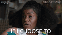 If I Choose To Angie GIF - If I Choose To Angie Harlem GIFs