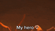 a drawing of a robot with the words " my hero " on it