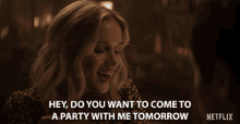 Hey Do You Want To Come To A Party With Me Tomorrow Party GIF - Hey Do You Want To Come To A Party With Me Tomorrow Party With Me Come To A Party With Me Tomorrow GIFs
