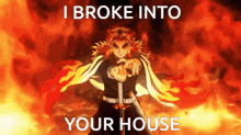 Rengoku I Broke Into Your House GIF - Rengoku I Broke Into Your House Demon Slayer GIFs