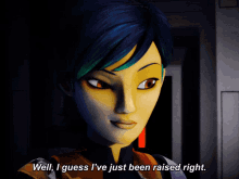 Star Wars Sabine Wren GIF - Star Wars Sabine Wren Well I Guess Ive Just Been Raised Right GIFs