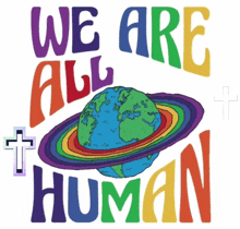 a poster that says we are all human