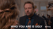 Who You Are Is Ugly Bad Character GIF - Who You Are Is Ugly Bad Character Bad Person GIFs
