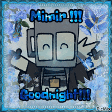 a picture of a robot saying goodnight with butterflies and flowers