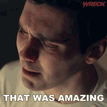 That Was Amazing Danny GIF - That Was Amazing Danny Wreck GIFs