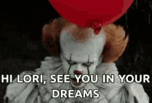 It Movie GIF - It Movie Hi Lori See You In Your Dreams GIFs