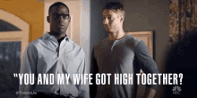 You And My Wife Got High Together? That'S Pretty Cool. GIF - This Is Us This Is Us Series Sterling K Brown GIFs