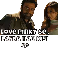 a man and a woman are standing next to each other with the words love pinky se lafda har kisi se above them